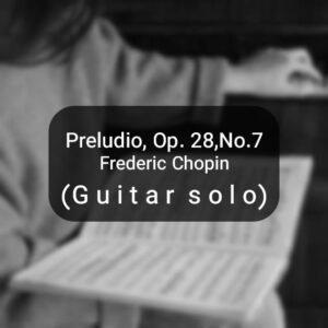Prelude, Op. 28,No.7 by Frederic Chopin